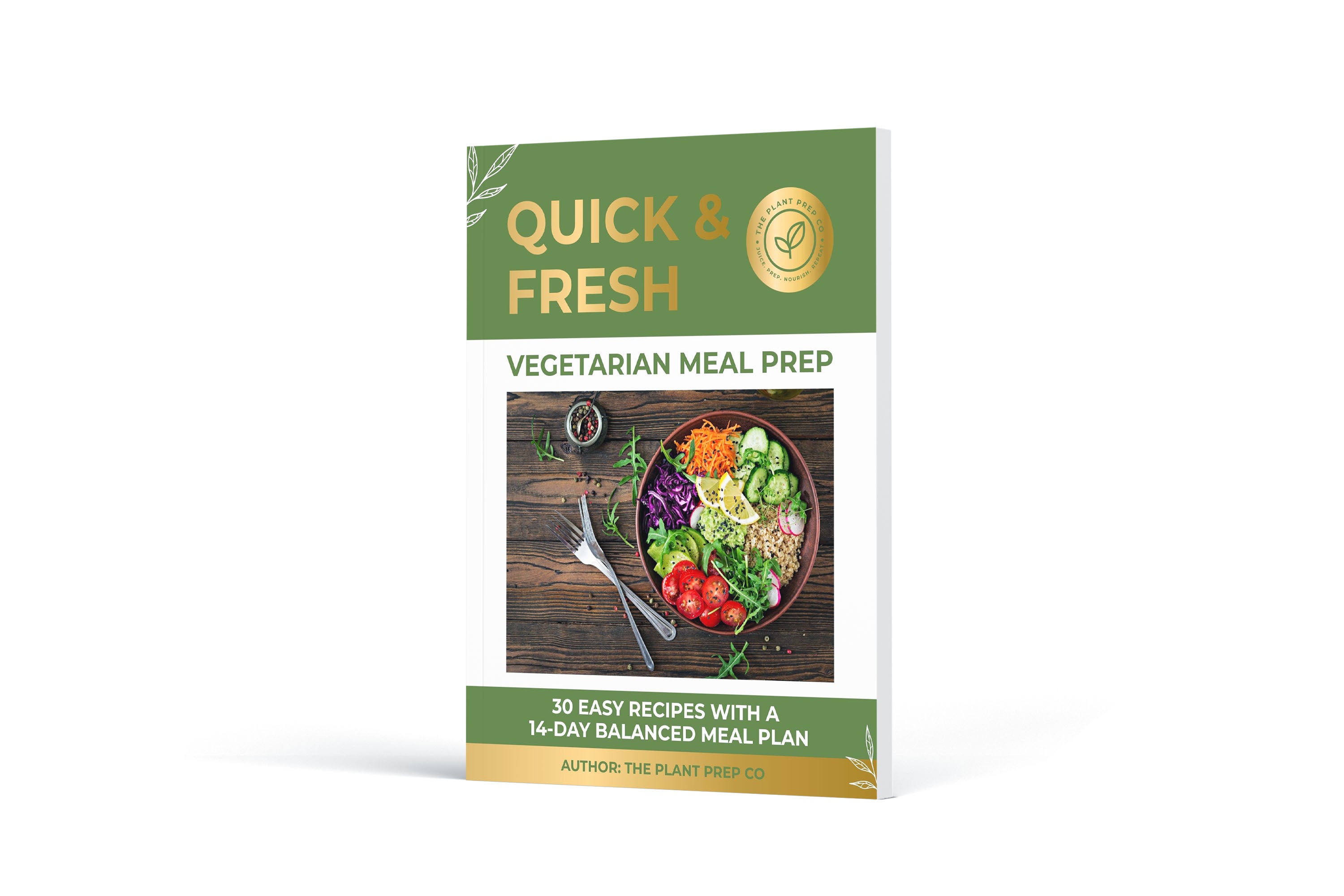 Quick & Fresh Vegetarian Meal Prep | 30 Recipes + 14-Day Meal Plan | Healthy Eating Made Simple | Digital Download