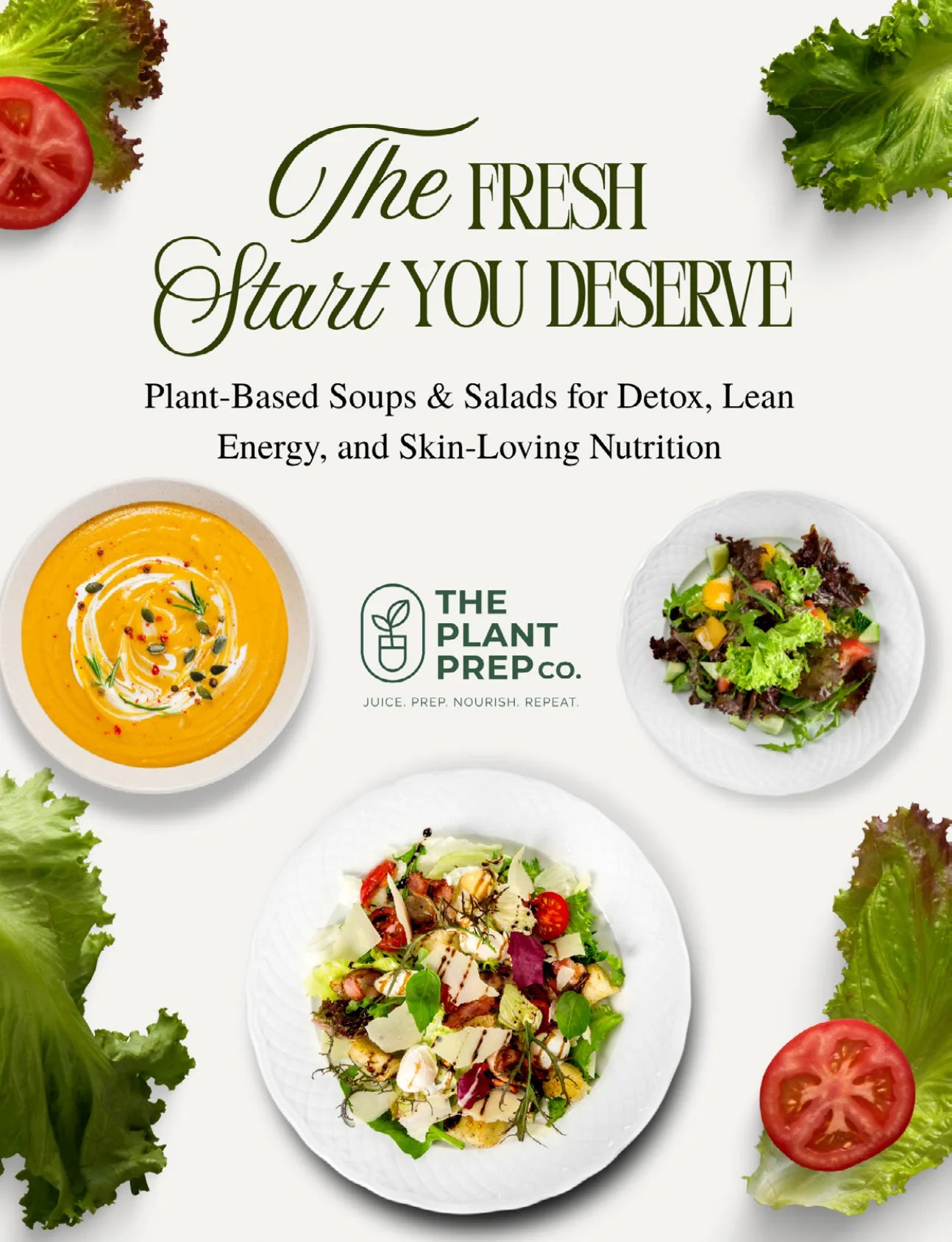 50 Soups & Salads: Clean, Simple, Plant-Based Recipes