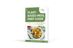 Plant-Based Meal Prep Guide | Simple Weekly System to Save Time, Eat Healthy & Stay Consistent